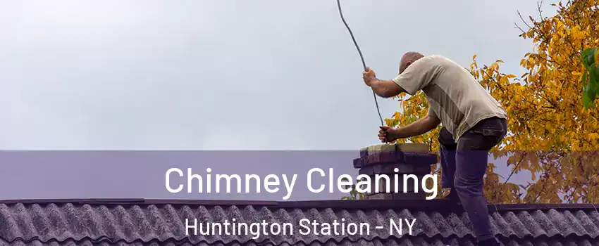  Chimney Cleaning Huntington Station - NY