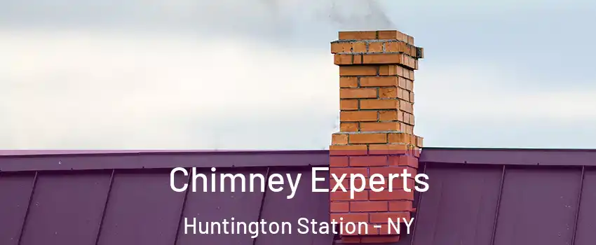 Chimney Experts Huntington Station - NY