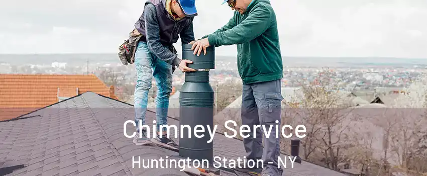  Chimney Service Huntington Station - NY