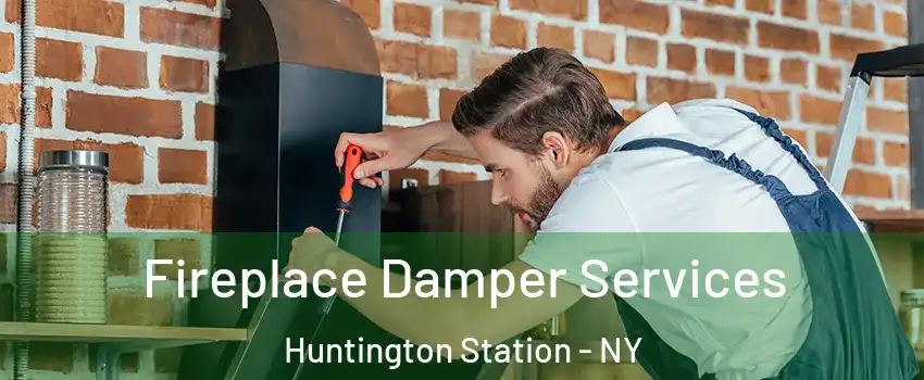  Fireplace Damper Services Huntington Station - NY