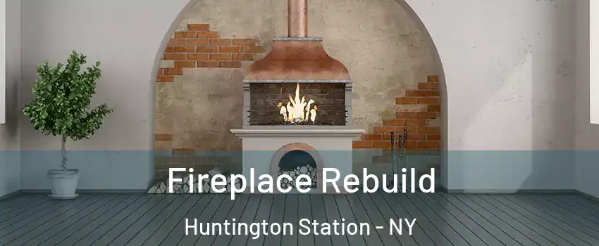  Fireplace Rebuild Huntington Station - NY