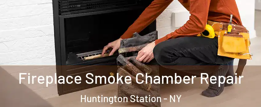  Fireplace Smoke Chamber Repair Huntington Station - NY