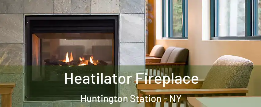  Heatilator Fireplace Huntington Station - NY