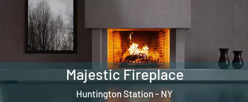  Majestic Fireplace Huntington Station - NY